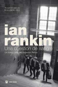 UNA CUESTION DE SANGRE | 9788478714919 | IAN RANKIN