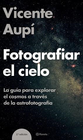 FOTOGRAFIAR EL CIELO | 9788408060604 | AUPI