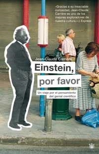 EINSTEIN POR FAVOR | 9788478714285 | JEAN CLAUDE CARRIER