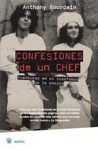 CONFESIONES DE UN CHEF | 9788478713738 | ANTHONY BOURDAIN