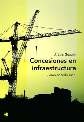 CONCESIONES EN INFRAESTRUCTURAS | 9788495348159 | GUASCH