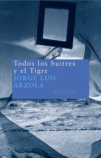 TODOS BUITRE Y EL TIGRE | 9788478449422 | ARZOLA