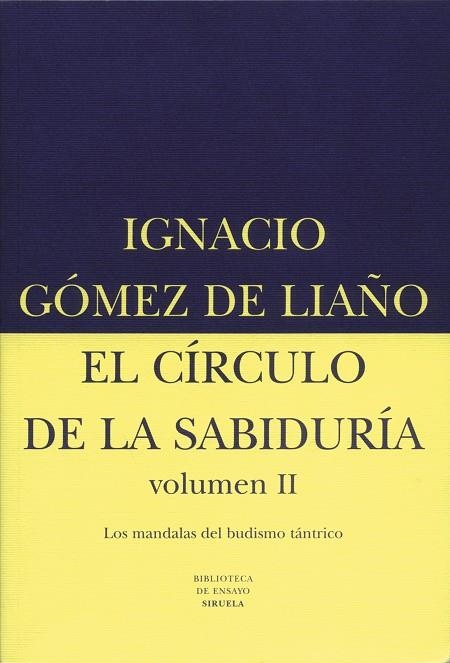 CIRCULO DE LA SABIDURIA VOL II | 9788478444243 | LIAÑO