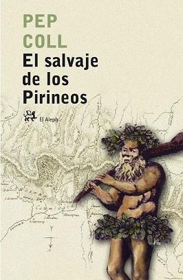 SALVAJE DE LOS PIRINEOS | 9788476697283 | PEP COLL