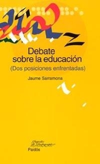 DEBATE SOBRE LA EDUCACION | 9788449318399 | SARRAMONA