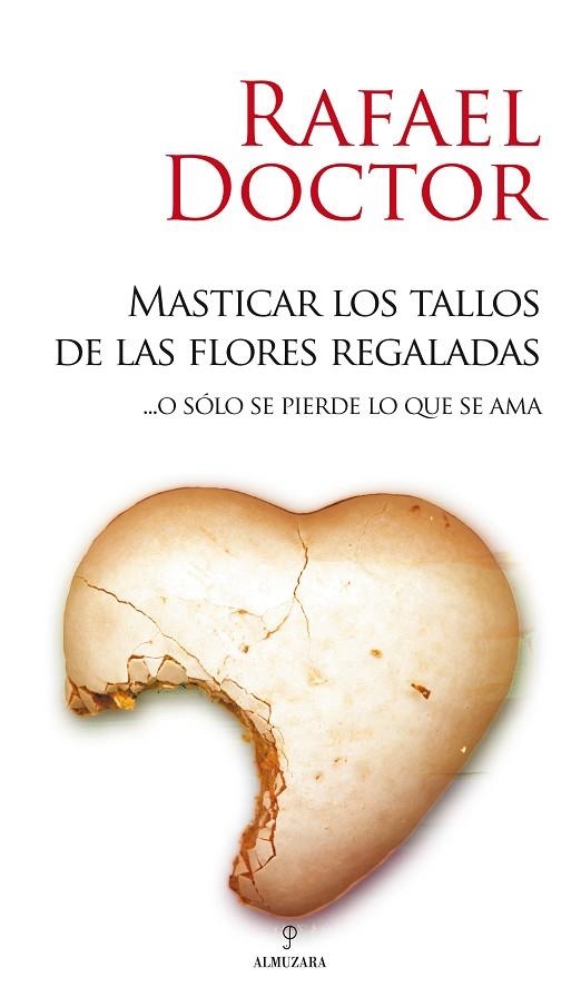 MASTICAR TALLOS FLORES REGALADAS | 9788488586124 | DOCTOR