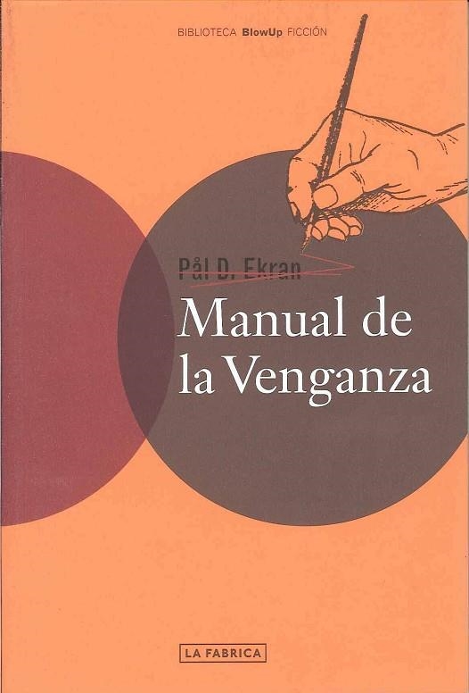 MANUAL DE LA VENGANZA | 9788496466203 | EKRAN