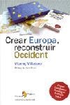 CREAR EUROPA,RECONSTRUÏR OCCI-.. | 9788498090079 | VICENÇ VILLATORO