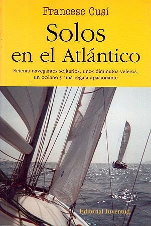 SOLOS EN EL ATLANTICO | 9788426135063 | FRANCESC CUSI