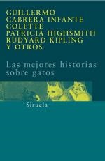 LAS MEJORES HISTORIAS SOBRE GATO | 9788478448906 | TWAIN, MARK/HIGHSMITH, PATRICIA/CARROLL, LEWIS/COLETTE,