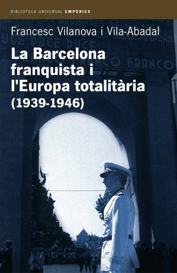 LA BARCELONA FRANQUISTA I...... | 9788497870955 | VILANOVA/VILA-ABADAL