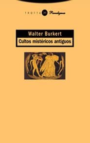 CULTOS MISTÉRICOS ANTIGUOS | 9788481647259 | WALTER BURKERT