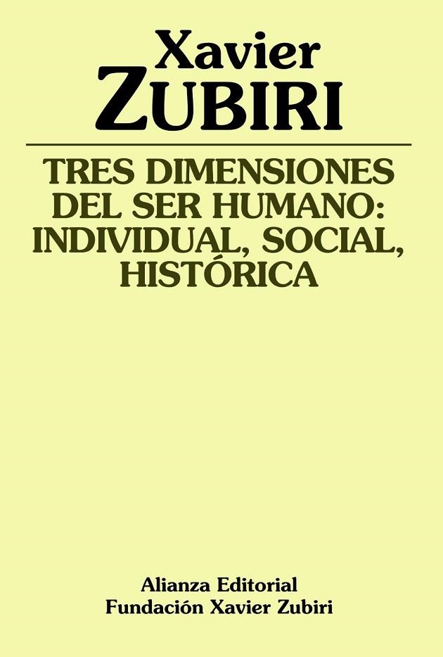 TRES DIMENSIONES DEL SER HUMANO: | 9788420690889 | ZUBIRI, XAVIER