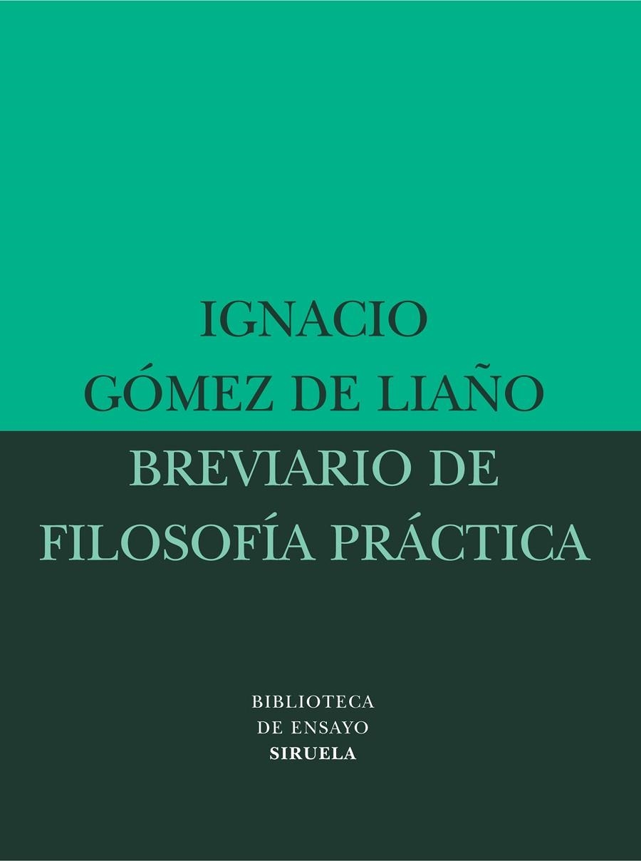 BREVIARIO FILOSOFÍA PRÁCTICA | 9788478449019 | GOMEZ