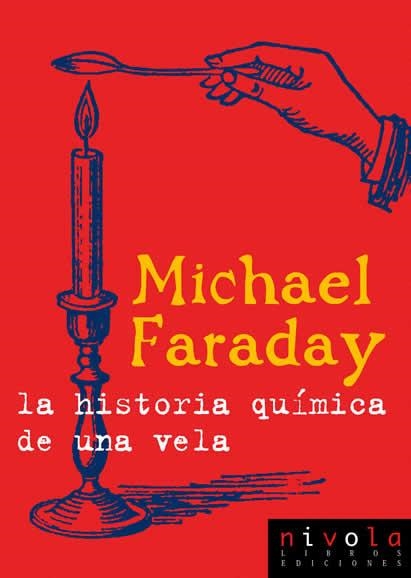 HISTORIA QUIMICA DE UNA VELA | 9788495599902 | FARADAY