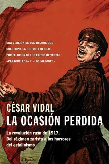 LA OCASIÓN PERDIDA | 9788483076866 | CÉSAR VIDAL