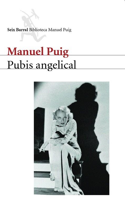 PUBIS ANGELICAL | 9788432211461 | MANUEL PUIG