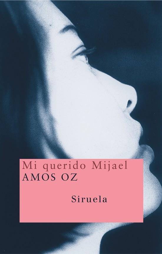 MI QUERIDO MIJAEL | 9788478448982 | AMOS OZ