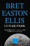 LUNAR PARK | 9788466406628 | EASTON ELLIS