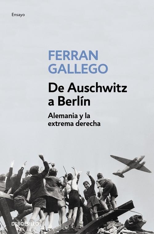 DE AUSCHWITZ A BERLIN | 9788497939386 | GALLEGO