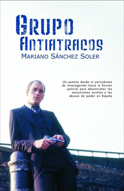 GRUPO ANTIATRACOS | 9788498002362 | SANCHEZ SOLER