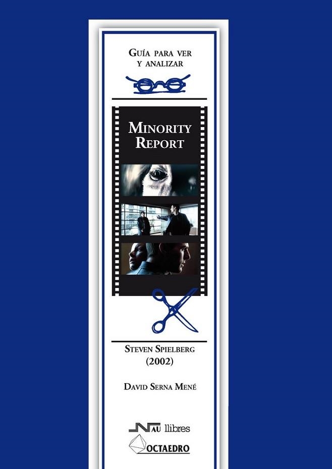 MINORITY REPORT | 9788476427217 | SERNA MENE