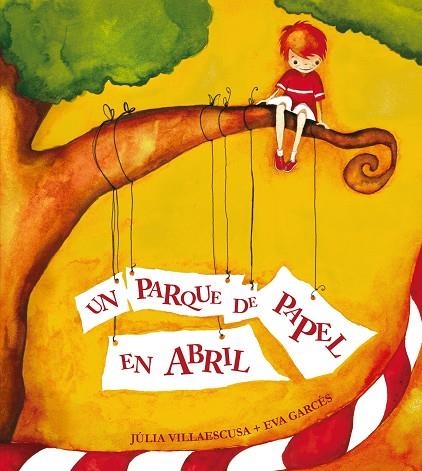 UN PARQUE DE PAPEL EN ABRIL | 9788481315929 | DIVEROS