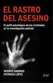 RASTRO DEL ASESINO | 9788434444928 | GARRIDO GENOVéS, VICENTE/LóPEZ LUCIO, PATRICIA