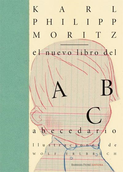 NUEVO LIBRO DEL ABECEDARIO | 9788493398064 | KARL PHILIPP MORITZ