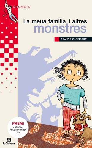 LA MEUA FAMILIA I ALTRES MONSTRE | 9788424621681 | GISBERT