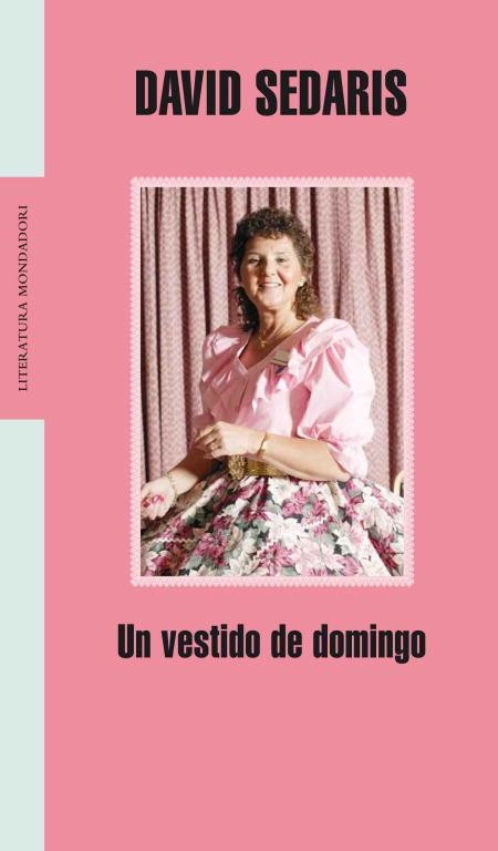 UN VESTIDO DE DOMINGO | 9788439713692 | DAVID SEDARIS