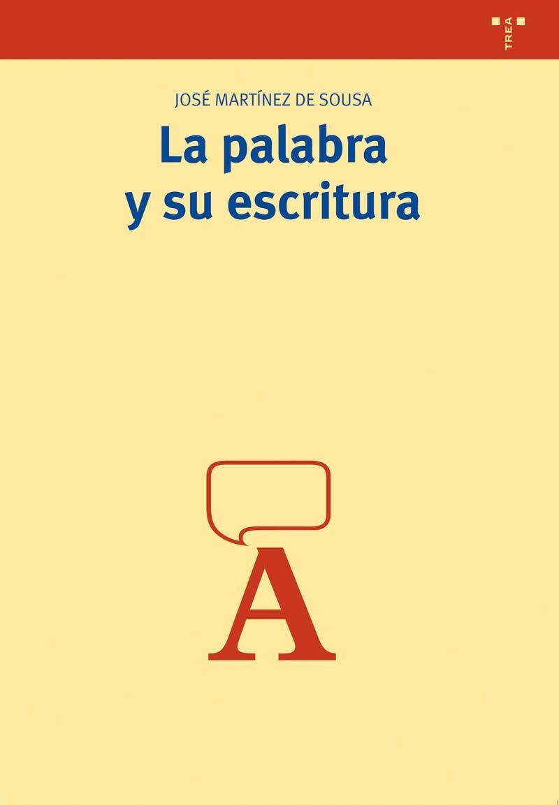 LA PALABRA Y SU ESCRITURA | 9788497042345 | DE SOUSA