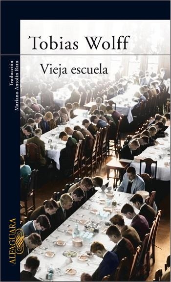 VIEJA ESCUELA | 9788420466576 | TOBIAS WOLFF