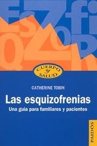 LAS ESQUIZOFRENIAS | 9788449318917 | TOBIN