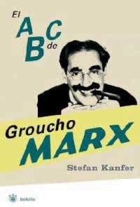 EL ABC DE GROUCHO MARX | 9788478716838 | KANFER