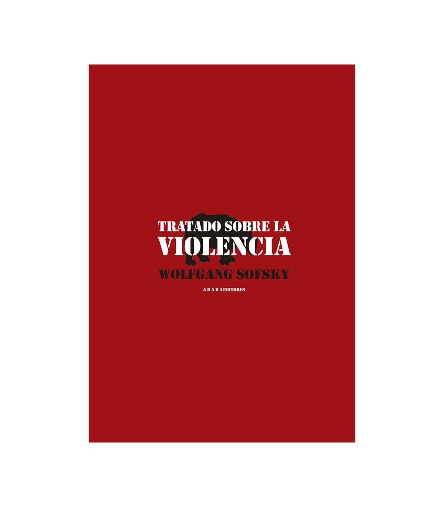 TRATADO SOBRE LA VIOLENCIA | 9788496258716 | SOFSKY, WOLFGANG