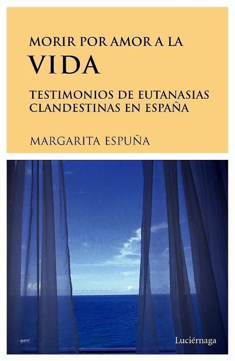 MORIR POR AMOR A LA VIDA | 9788489957732 | MARGARITA ESPUÑA