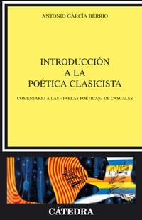 INTRO. POETICA CLASICISTA | 9788437623085 | GARCIA BERRIO