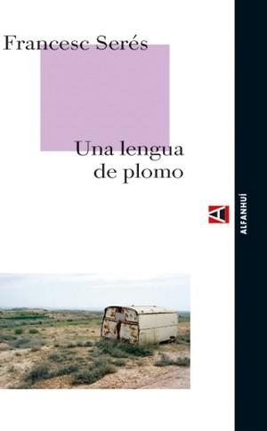 UNA LENGUA DE PLOMO | 9788493486815 | FRANCESC SERES