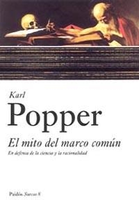 MITO DEL MARCO COMUN | 9788449317965 | KARL POPPER