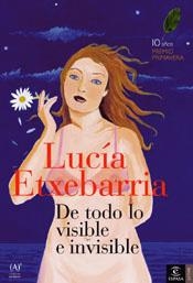 DE TODO LO VISIBLE Y LO INVISIBL | 9788467022049 | ETXEBARRIA