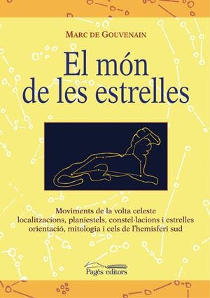 EL MON DE LES ESTRELLES | 9788497793667 | GOUVENAIN