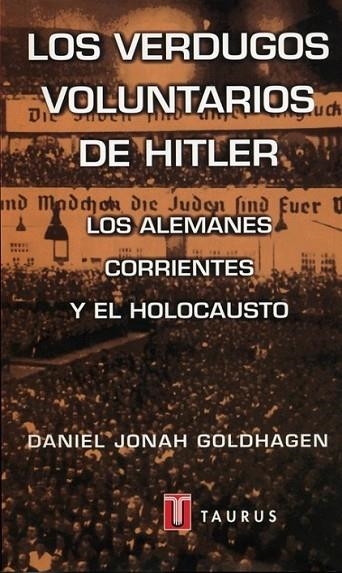 VERDUGOS VOLUNTARIOS DE HITLER | 9788430600151 | GOLDHAGEN