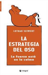 LA ESTRATEGIA DEL OSO | 9788478716869 | SEIWERT