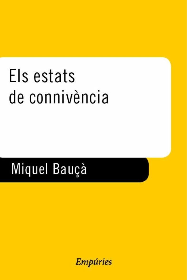 ELS ESTATS DE CONNIVENCIA | 9788475968308 | BAUÇA