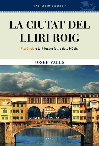 LA CIUTAT DEL LLIRI ROIG | 9788495946669 | VALLS