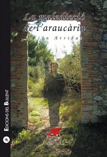 LA MALEDICCIO DE L'ARAUCARIA | 9788496187436 | ARRIBAS