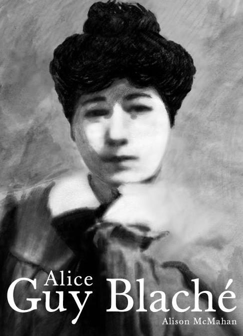 ALICE GUY BLACHE | 9788486702755 | MCMAHAN