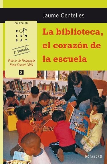 LA BIBLIOTECA EL CORAZON DE LA | 9788480638241 | CENTELLES