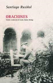 ORACIONES | 9788495881588 | SANTIAGO RUSIÑOL